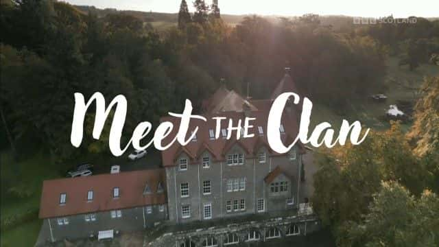 ¼Ƭʶ壨BBC Meet the Clan (BBC)1080Pȫ1-Ļ/Ļ