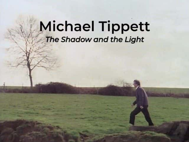 ¼Ƭ˶ƤأӰ Michael Tippett: The Shadow and the Light1080Pȫ1-Ļ/Ļ