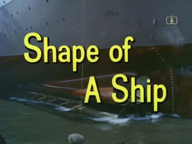 ¼Ƭ״ Look at Life: Shape of a Shipȫ1-Ļ/Ļ