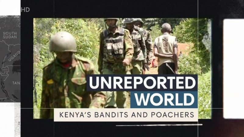 ¼Ƭǵ˺͵ Kenya's Bandits and Poachers1080Pȫ1-Ļ/Ļ