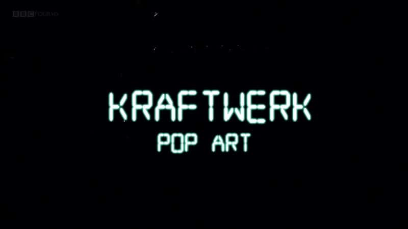 ¼ƬKraftwerk Kraftwerk: Pop Artȫ1-Ļ/Ļ