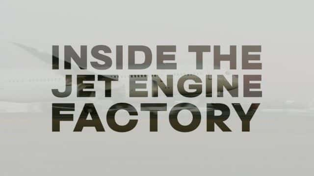 ¼Ƭڲ Inside the Jet Engine Factory1080Pȫ1-Ļ/Ļ