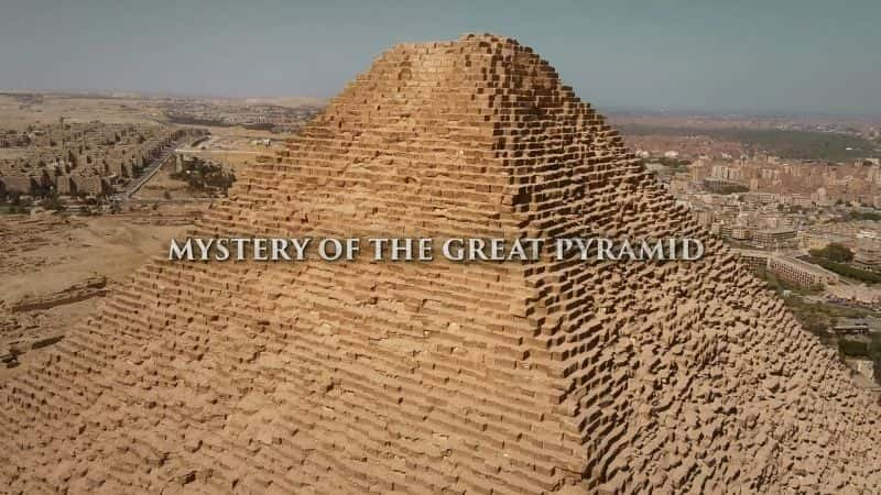 纪录片《法老传奇：系列 1 第 4 部分 大金字塔之谜 Legends of the Pharaohs: Series 1 Part 4 Mystery of the Great Pyramid》[无字] [BT][DVD画质][720P]双画质资源下载