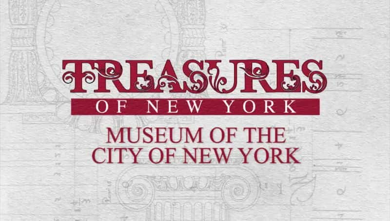 ¼ƬŦԼв Museum of the City of New York1080P-Ļ/Ļ