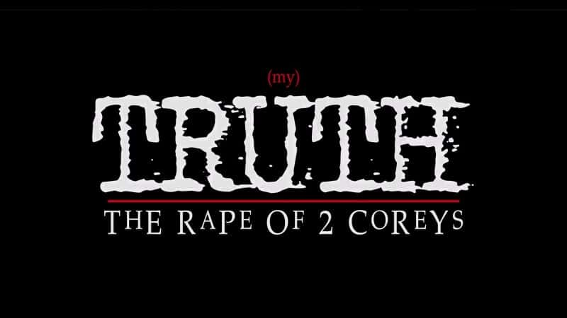 ¼Ƭҵࣺǿ My Truth: The Rape of Two CoreysĻ/Ļ