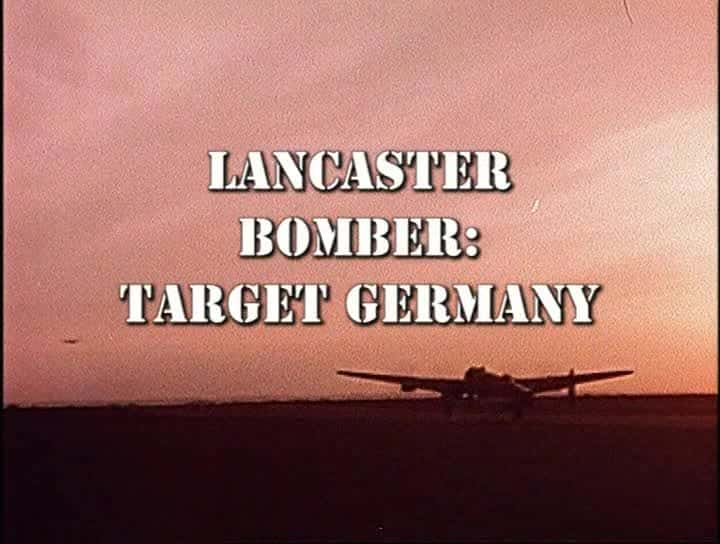 ¼Ƭ˹غըĿ¹ Lancaster Bomber: Target GermanyĻ/Ļ