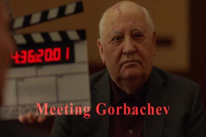 ¼ƬǷ Meeting GorbachevĻ/Ļ