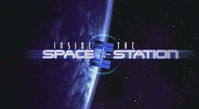 ¼Ƭռվڲ Inside the Space StationĻ/Ļ