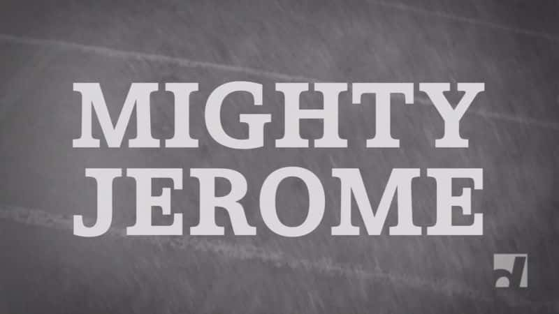 ¼ƬǿĽķ Mighty JeromeĻ/Ļ