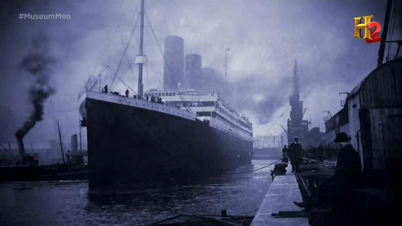 ¼Ƭˣ̩̹˺ Museum Men: Resurrecting the TitanicĻ/Ļ