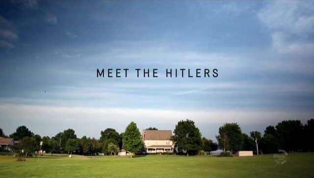 ¼Ƭʶϣ Meet the HitlersĻ/Ļ