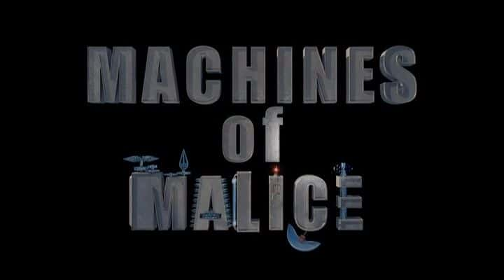 ¼Ƭϵ I Machines of Malice: Series IĻ/Ļ