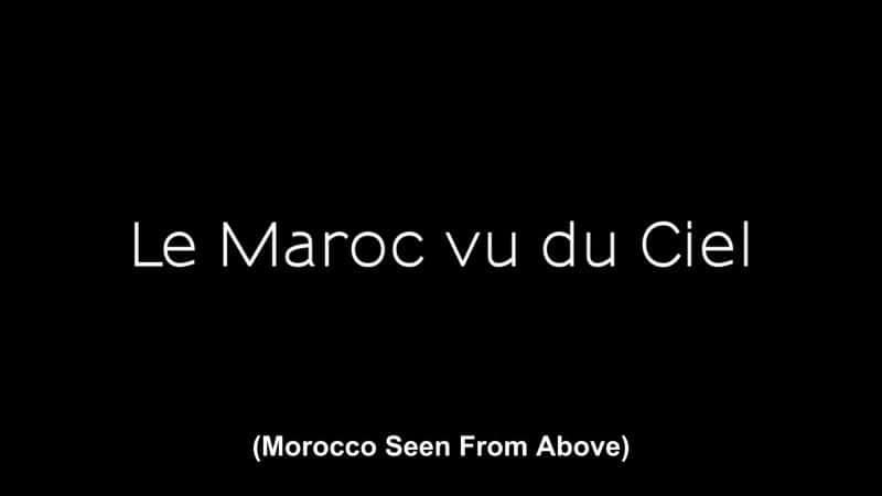 ¼Ƭ濴Ħ Morocco Seen from AboveĻ/Ļ