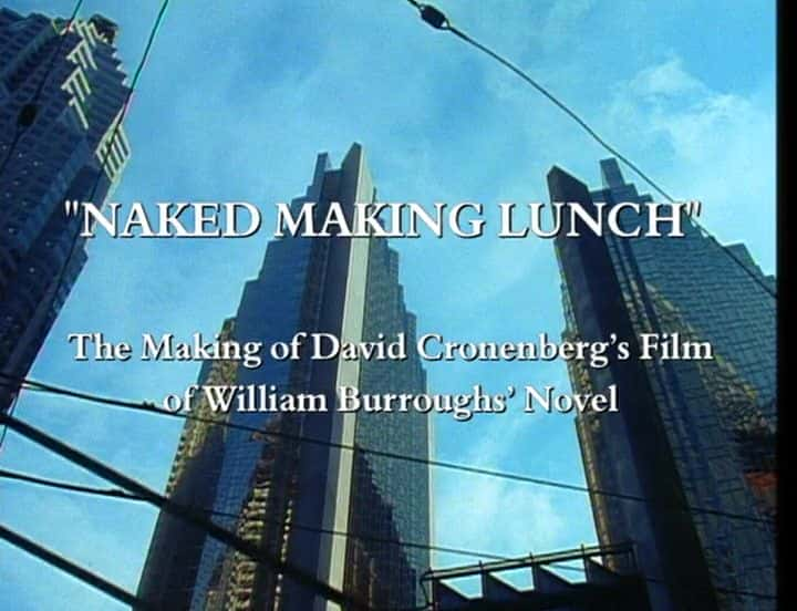 ¼Ƭ͵ The Making of Naked LunchĻ/Ļ