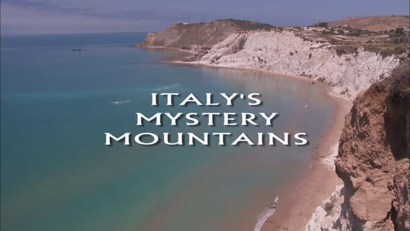 ¼Ƭɽ Italy's Mystery MountainsĻ/Ļ