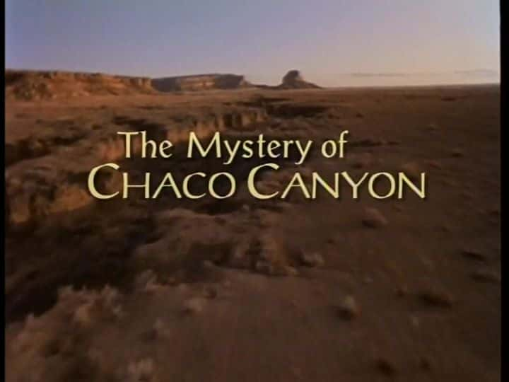 ¼ƬϿ֮գҿŴѧɴ The Mystery of Chaco Canyon: Unveiling the Ancient AstronomyĻ/Ļ