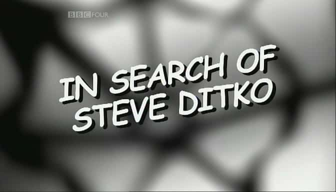 ¼ƬѰʷٷ򡤵ؿ In Search of Steve DitkoĻ/Ļ