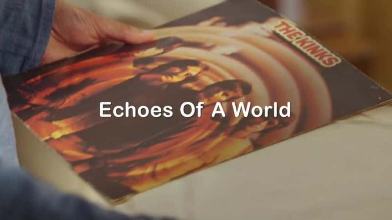 ¼Ƭ룺Ļ The Kinks: Echoes of a WorldĻ/Ļ