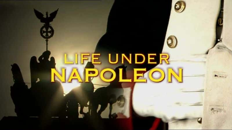 ¼Ƭͳµ Life under NapoleonĻ/Ļ