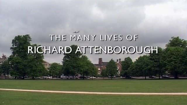 ¼Ƭ¡յ The Many Lives of Richard Attenboroughȫ1-Ļ/Ļ