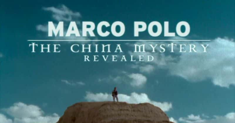 ¼Ƭɲޣҿй֮ (NGC) Marco Polo: The China Mystery Revealed (NGC)Ļ/Ļ