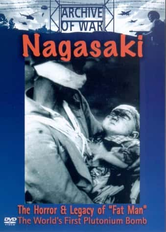 ¼Ƭ飺ϵһеӡĿֲŲ Nagasaki: The Horror and Legacy of Fat Man, the World's 1st Plutonium BombĻ/Ļ