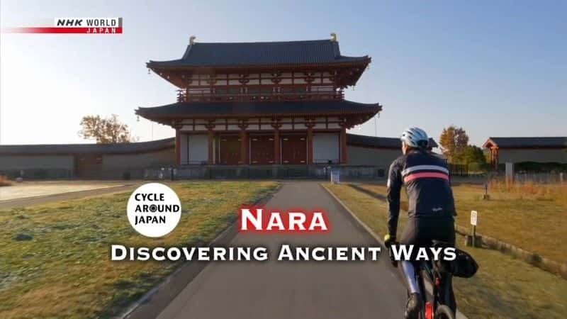 ¼Ƭ̽ϵķʽ Nara: Discovering Ancient Waysȫ1-Ļ/Ļ