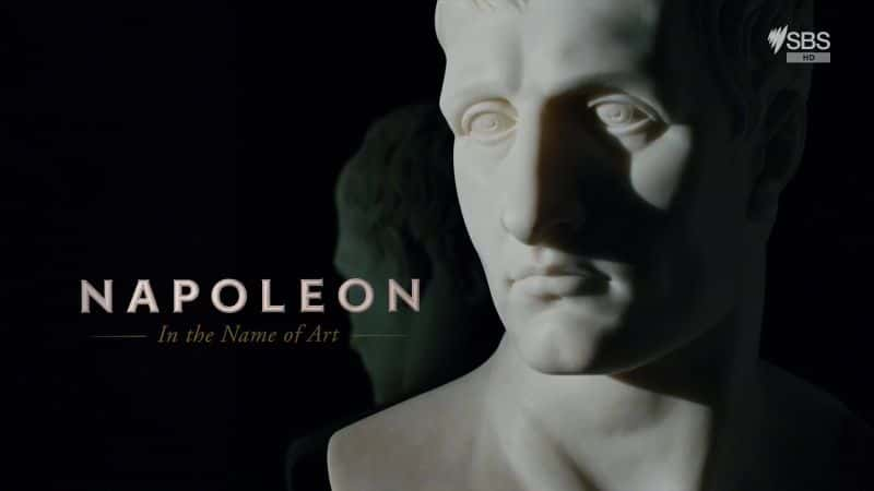 ¼Ƭأ֮ Napoleon: In the Name of ArtĻ/Ļ