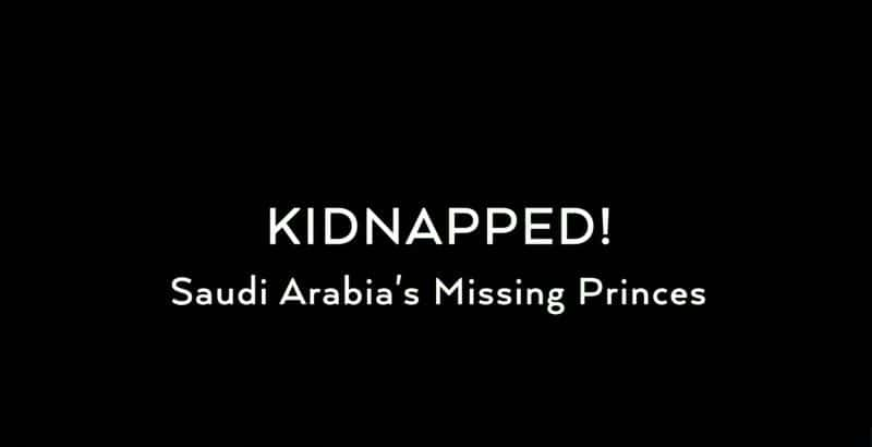 纪录片《被绑架：沙特阿拉伯失踪的王子 Kidnapped: Saudi Arabia's Missing Princes》[无字][BT][1080P]资源下载