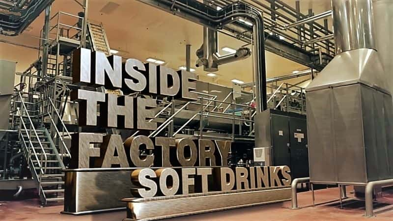 ¼Ƭڲϵ 3 Inside the Factory Series 3: Soft DrinksĻ/Ļ