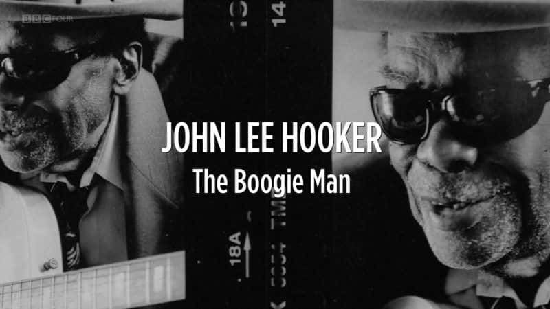 ¼ƬԼˣ John Lee Hooker: The Boogie ManĻ/Ļ