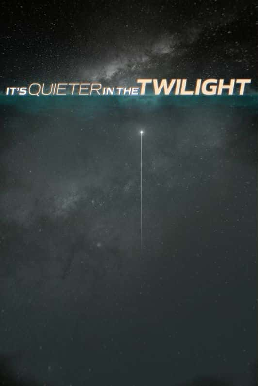 ¼Ƭĺɫи It's Quieter in the TwilightĻ/Ļ