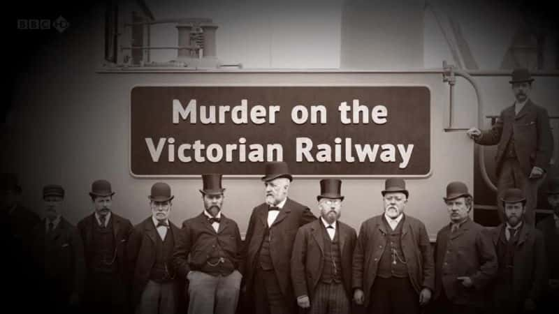 ¼Ƭά·ıɱ Murder on the Victorian Railwayȫ1-Ļ/Ļ