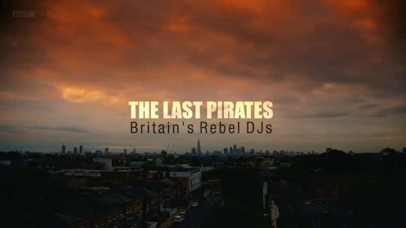 ¼ƬĺӢ DJ The Last Pirates: Britain's Rebel DJsȫ1-Ļ/Ļ