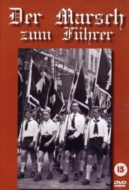 ¼ƬԪ׽ The March to the FuhrerĻ/Ļ