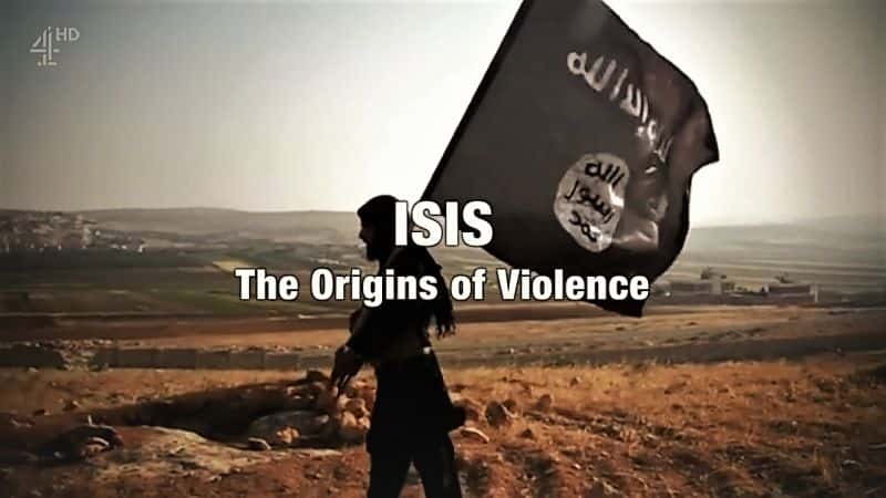 ¼Ƭ˹Դ Isis: The Origins of ViolenceĻ/Ļ