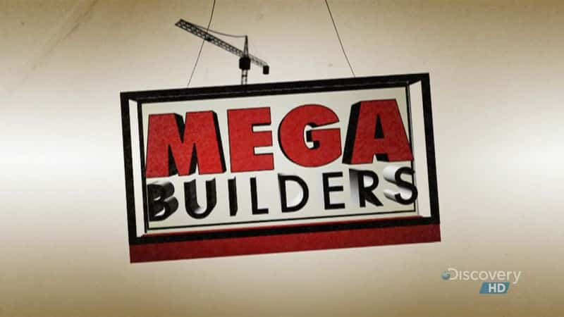 纪录片《超级建造者第 3 季 Mega Builders Season 3》[无字][BT][720P]资源下载