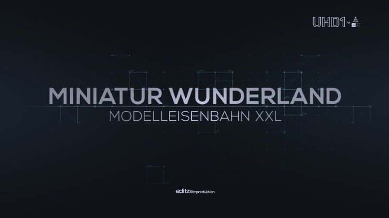 ¼Ƭ΢ɾģleisenbahn XXL Miniatur Wunderland Modelleisenbahn XXL1080P-Ļ/Ļ