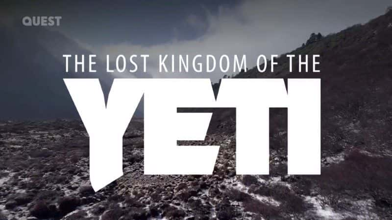 ¼Ƭʧѩ The Lost Kingdom of the Yeti1080Pȫ1-Ļ/Ļ