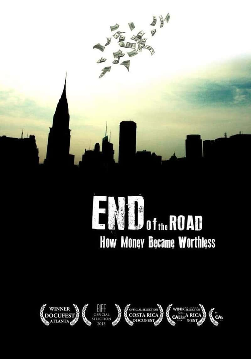 ¼ƬԪֵ֮ End of the Road: How Money Became Worthless 2012-Ѹ