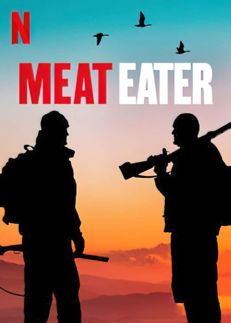 Netflix¼Ƭʳ Meat Eater 2021-Ѹ