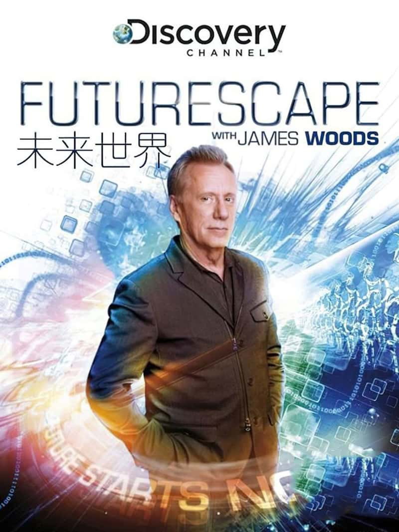 ̽Ƶ߽δ  Futurescape with James Woods 2013-Ѹ