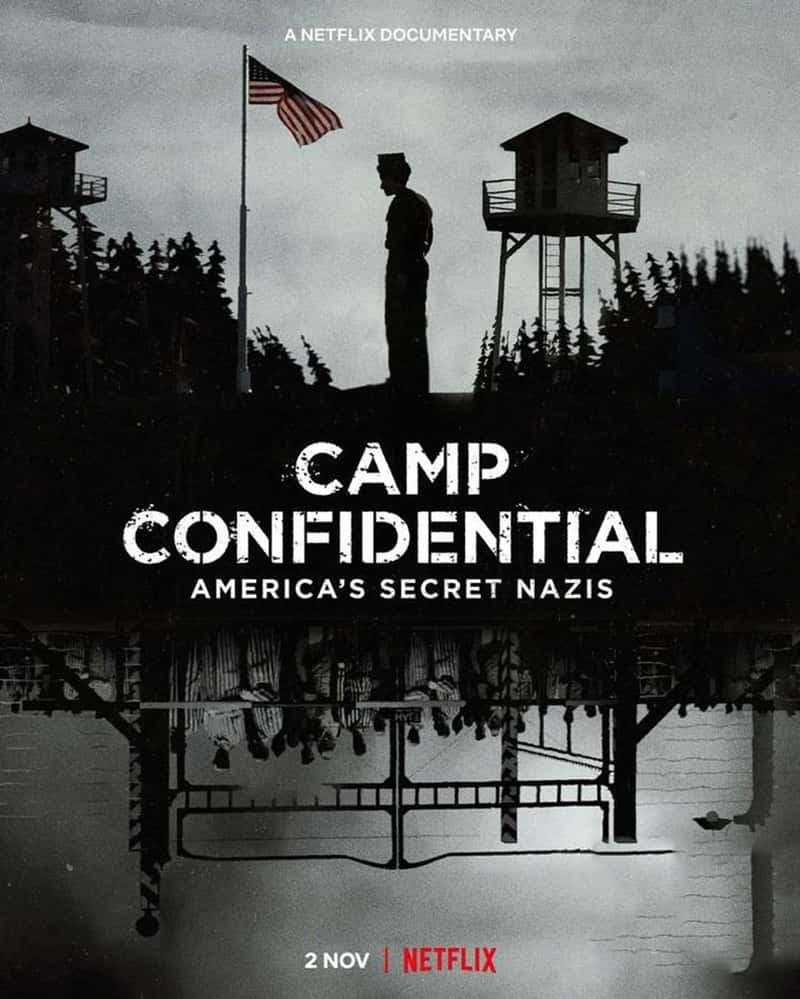 Netflix¼ƬսӪɴ⾫Ӣ Camp Confidential: America's Secret Nazis 2021-Ѹ