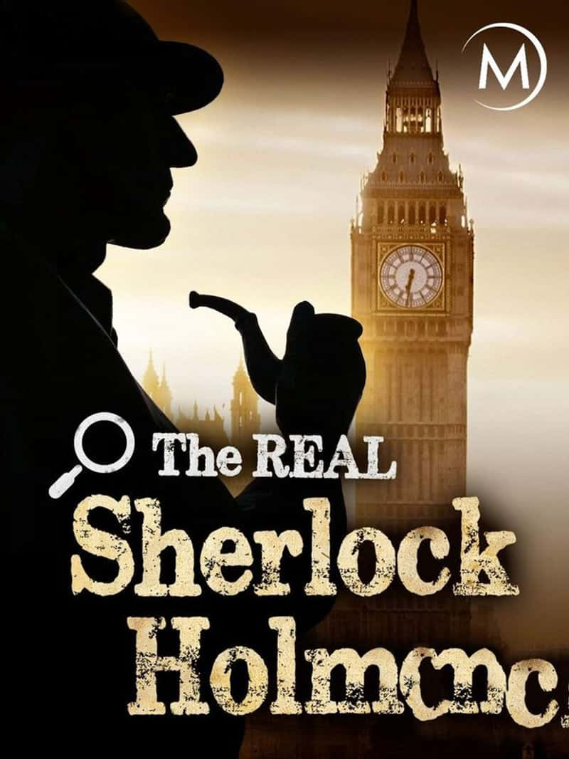 ô¼ƬʵˡĦ˹ The Real Sherlock Holmes 2012-Ѹ