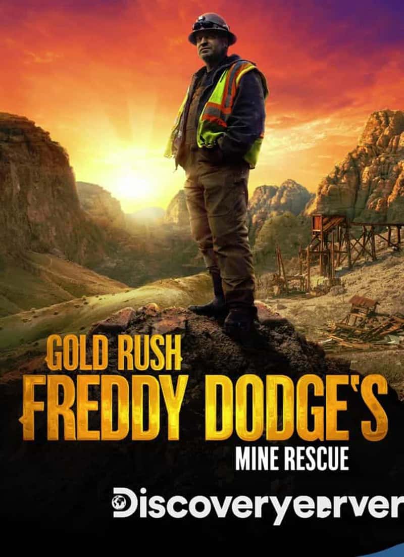 ̽ƵĶע׵ϡĿɽԮ Gold Rush: Freddy Dodge's Mine Rescue 2022-Ѹ