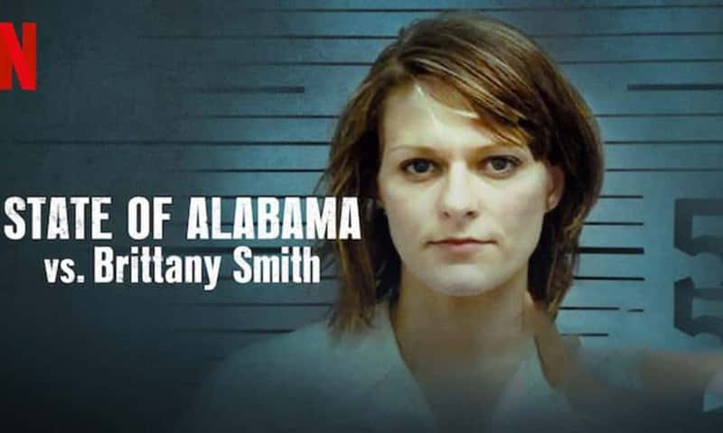 Netflix¼Ƭɱ˰ֱ State of Alabama vs. Brittany Smith 2022-Ѹ