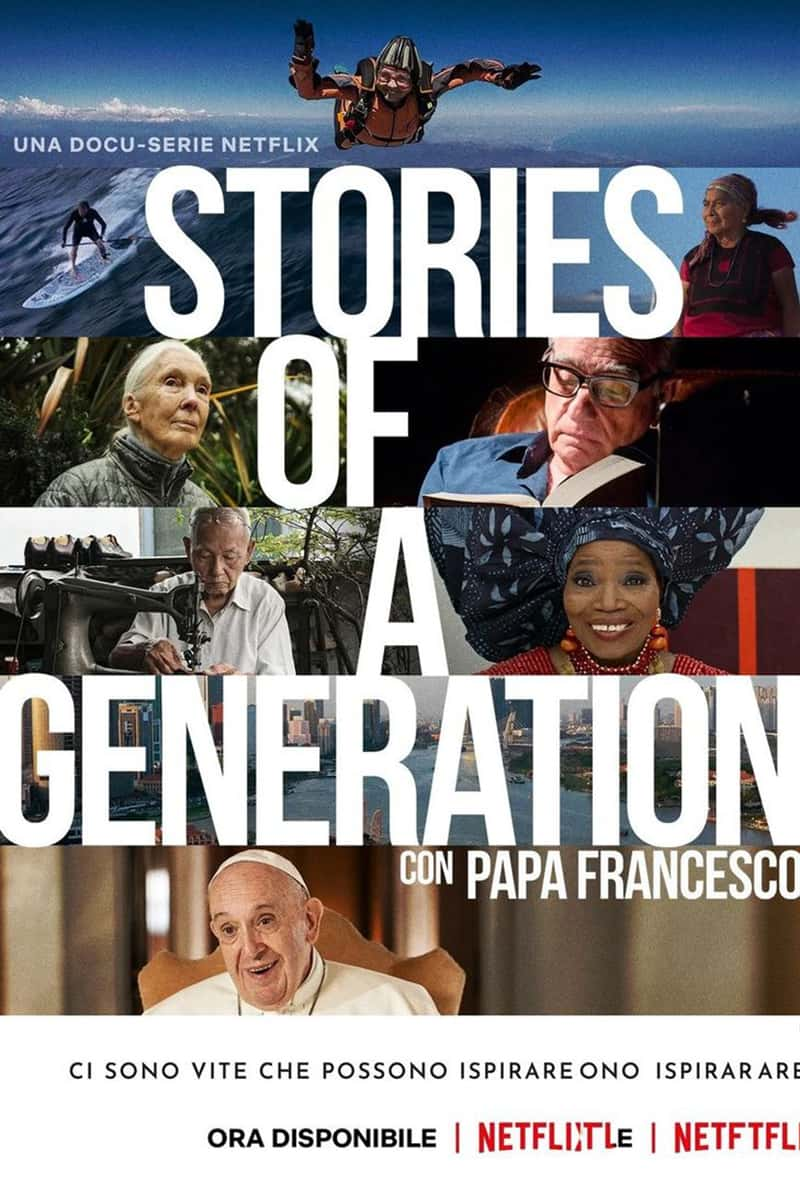 Netflix¼Ƭһ˵Ĺ£̻ʷø Stories of a Generation - with Pope Francis 2021-Ѹ