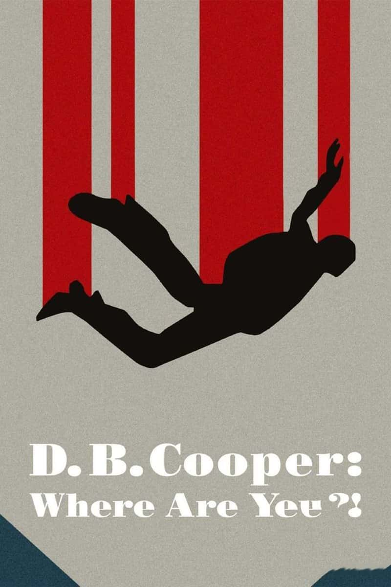 Netflix¼ƬʧĽٻ D.B. Cooper: Where Are You?! 2022-Ѹ