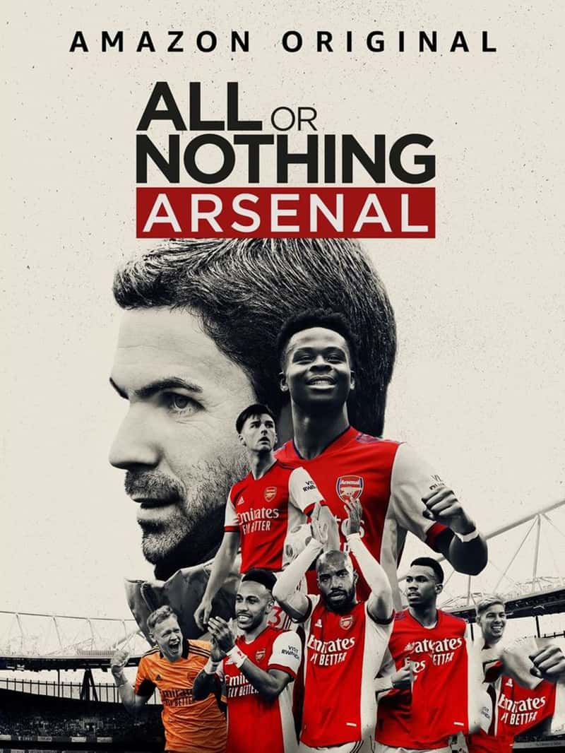 Amazon¼Ƭעһɭ All or Nothing: Arsenal 2022-Ѹ