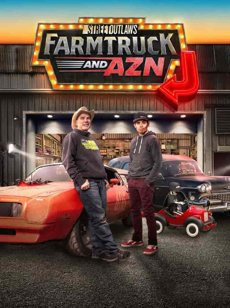 ̽ƵͷåũÿͰ Street Outlaws: Farmtruck and Azn 2022-Ѹ